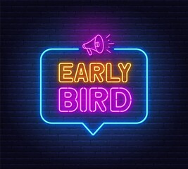 Early Bird neon sign in the speech bubble on brick wall background.