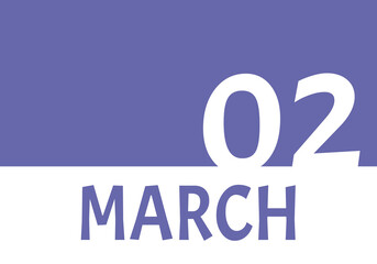 2 march calendar date with copy space. Very Peri background and white numbers. Trending color for 2022.