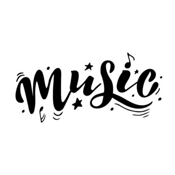 Music. vector hand lettering. Black letters with notes stars lines and circles on the white background. Digital illustration for musical festivals cards banners posters sites networks