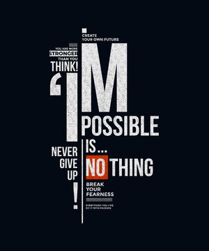 Naklejka Nothing impossible, modern and stylish motivational quotes typography slogan. Abstract design vector illustration for print tee shirt, typography, poster and other uses.