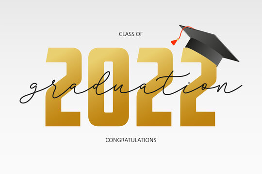 Graduating card template. Class of 2022 - banner with gold numbers and mortarboard. Concept of congratulations for graduation party. Vector illustration.