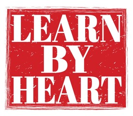 LEARN BY HEART, text on red stamp sign