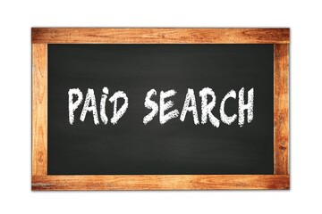 Obraz premium PAID SEARCH text written on wooden frame school blackboard.