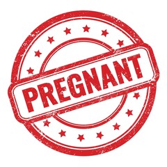 PREGNANT text on red grungy vintage round stamp.