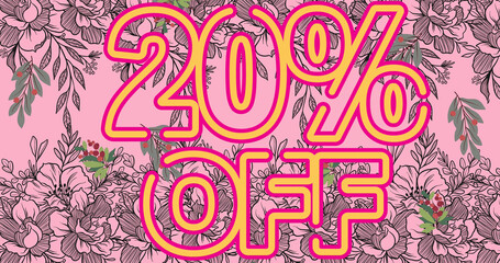 Image of 20 percentage text over flowers on pink background