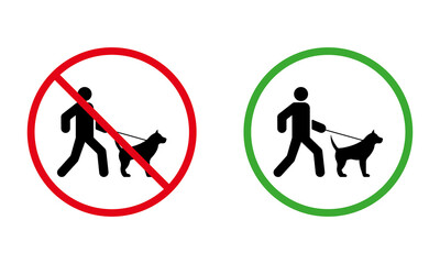 Ban Zone for Walking Dog Black Silhouette Icon. Male and Pet on Leash Walk Forbidden Pictogram. Prohibit Stroll Red Stop Circle Symbol. Allow Walk Animal Area Green Sign. Isolated Vector Illustration
