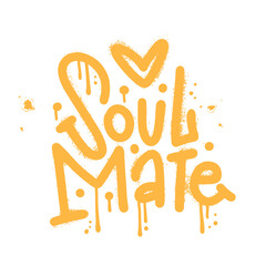 Soul Mate Calligraphy Handwritten Lettering for posters, cards design, T-Shirts.