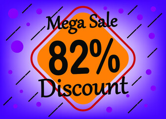 82 percent discount promotion during mega sale shop offer. Sale banner, web poster in purple and orange.
