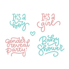 Set of hand written lettering texts - It's a girl, it's a boy, Baby shower, gender reveal party. Typographic quotes for posters and cards. Baby arrival and shower collection. Vector illustration.