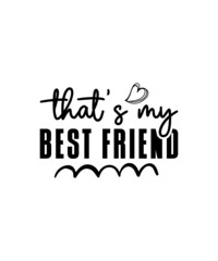 Best Friend SVG Bundle, Best Friend 17 Premium SVG Designs, Best Friend SVG for Cricut, Best Friend Svg Quote, Best Friend Png