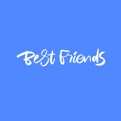 Best Friends vector lettering illustration
