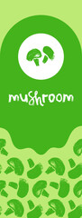 Vector banner template with mushrooms seamless pattern. Hand drawn mushroom ornament for packaging design. Label champignon, vegetable, vegan protein badge. Vegetarian food. Mushroom soup ingredients.