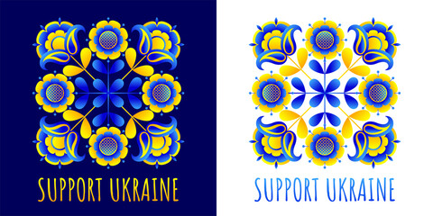 Poster on the theme of Ukraine. Flat pattern based on Ukrainian embroidery in the yellow-blue colors of the national flag of Ukraine. Support Ukraine.
