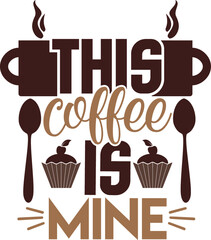 coffee t shirt and svg design