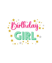 Fototapeta na wymiar Birthday SVG Bundle, Birthday Princess Svg, Birthday Queen Svg, Birthday Squad Svg, Shirt, Birthday King, Drip Cut File Silhouette Cricut,COMMERCIAL USE! Birthday Bundle, Birthday Bundle, Birthday Cli