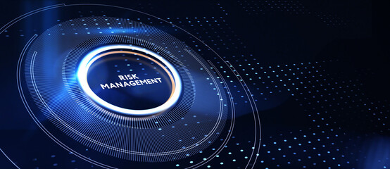 Risk Management and Assessment for Business Investment Concept. Business, Technology, Internet and network concept. 3d illustration