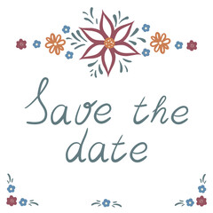 Vector wedding invitation card template design with hand-drawn flower elements of decoration and handwritten "Save the date" words