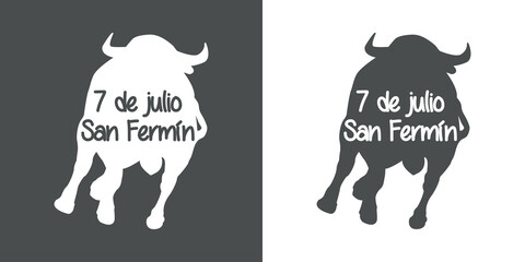 Banner con frase 7 de julio San Fermín en español en silueta de toro en fondo gris y fondo blanco