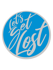 Lets Get Lost 