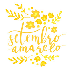Setembro Amarelo - Yellow Sempteber in Portuguese, Brazillian, suicide prevention month. Hand lettering vector illustration