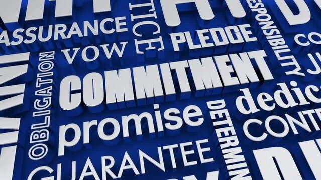 Commitment Promise Pledge Vow Obligation Word Collage 3d Animation