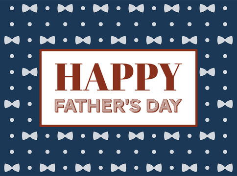 Happy Father's Day banner Greeting card for dad with bow ties pattern and blue background