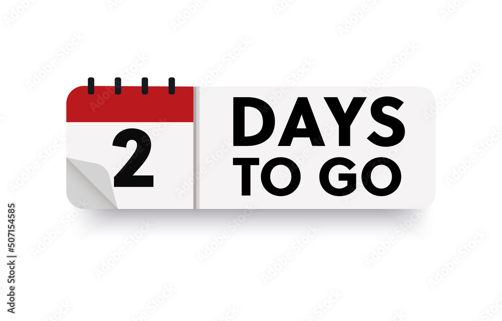 Poster 2 days to go in modern style. special offer badge. web design. sale tag