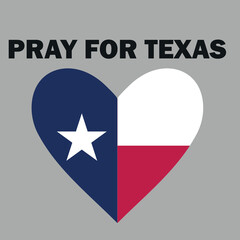 Pray for Texas heart shape with Texas flag. Vector illustration for posters and slogans  to support Texas during hard times 