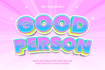Good Person Editable Text effect 3D Cartoon Style
