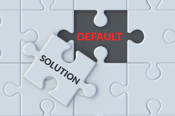 Fototapeta premium Word default and solution on puzzle pieces jigsaw. Financial crisis. Default on debt obligations. Bankruptcy of the banking sector. Economic problem. Inflation, devaluation. Top view. 3d render