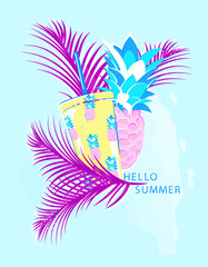 Vector banner with summer drink and pineapple and inscription Hello Summer. For flyer, poster, print, invitations and more.