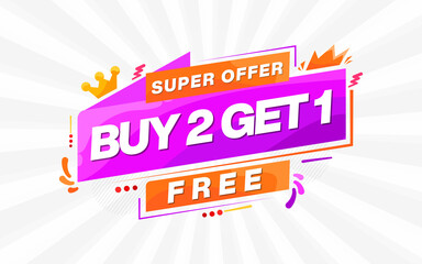 Fototapeta na wymiar Super offer buy 2 get one free sale banner special banner with text effect