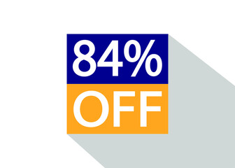 Up To 84% Off. Special offer sale sticker on white background with shadow.