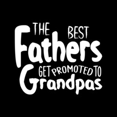 father's day typography & vector graphic t-shirt design tymplate