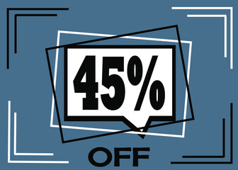 45% off Sale. Discount price. Special offer. Discount promotion.