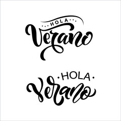 Hola Verano -Hello Summer in Spanish handwritten text, modern brush calligraphy lettering typography. Summer postcard, invitation, flyer, poster, logo. Vector illustration isolated on white background
