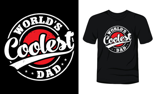 World's coolest dad vintage badge fathers day t-shirt design.