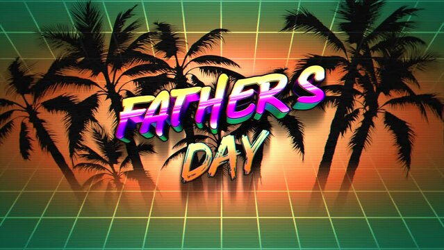 Father Day with summer tropical trees and retro grid, motion abstract holidays, futuristic and cyberpunk style background