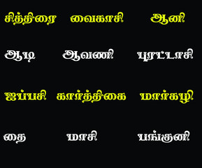 Twelve months in Tamil language. meaning : Mid-April to mid-May = Chithirai and at the end, Mid-March to mid-April = Panguni. Text vector design. with black background. eps 10.