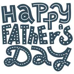 Happy Fathers Day card. Lettering with embellishments. Decorative element for merchandise, isolated on white background.