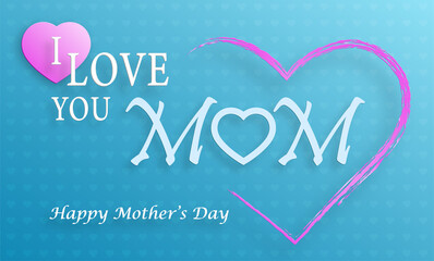 Mother day with hearts design on color background for happy mom day
