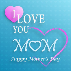 Mother day with hearts design on color background for happy mom day