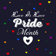 LGBTQ pride month in june in every year. Rainbow sign pride community typography design for banner, poster, card and background template.