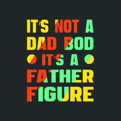 Fototapeta na wymiar Happy father's day t shirt design