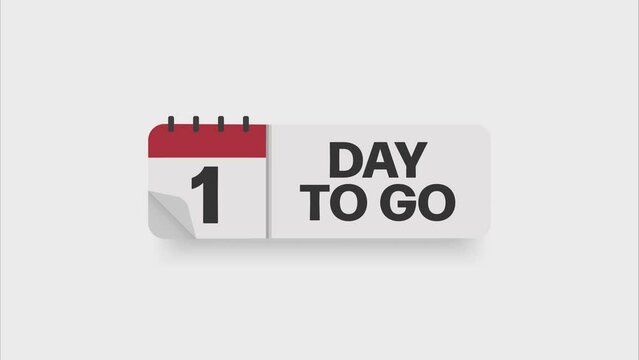 1 day to go. Hurry Up sign. Count down. Motion graphics