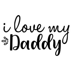 Fototapeta premium I Love My Daddy