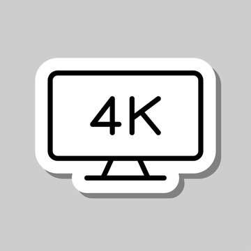 4K, TV simple icon vector. Flat design. Sticker with shadow on gray background.ai