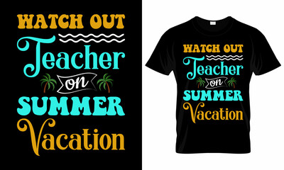 Summer Day T shirt Design - Beach Life, Summer Vacation t shirt Design