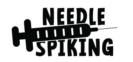 Stop, Needle spiking icon or pictogram. People, person are drugged through their drinks. Syringe injection logo. Drugs in the drank. 