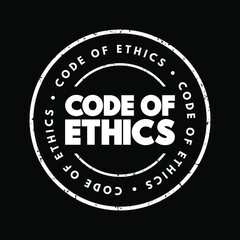 Code Of Ethics - inform those acting on behalf of the organization how they should conduct themselves, text concept stamp